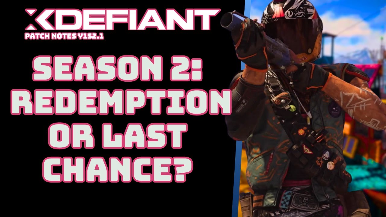 Is Season 2 About to Save XDefiant? | Patch Notes, New Attachment