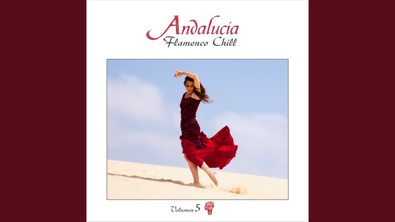 Andaluc&iacute;a Flamenco Chill, Vol. 5 (Continuous Mix)