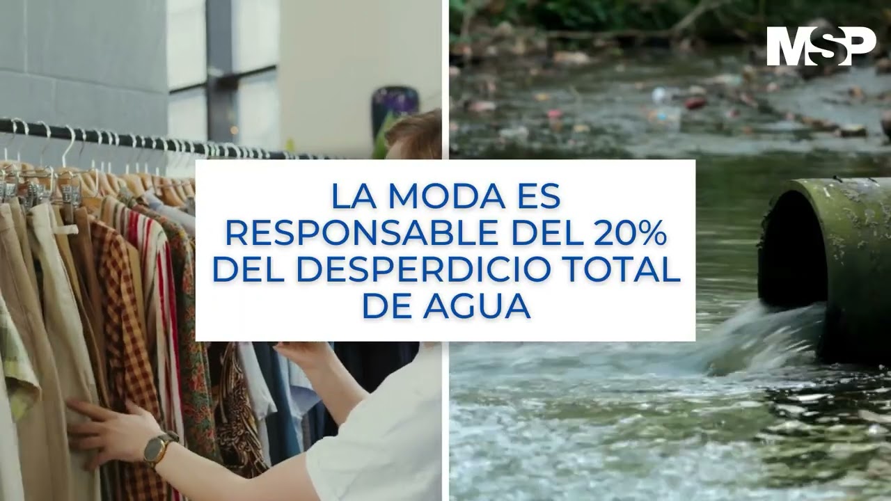 #EspecialMSP | Contaminación ambiental de la industria de la moda