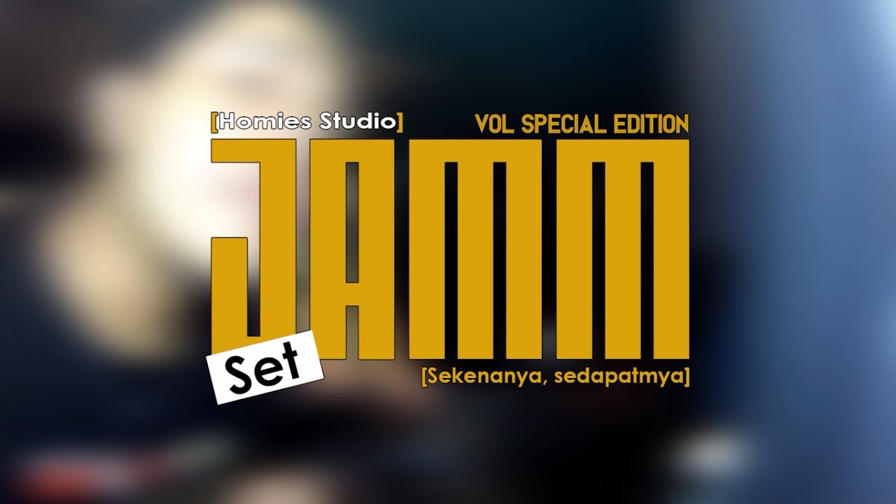 Homies Jamm Special Edition - Sekenanya, sedapatnya