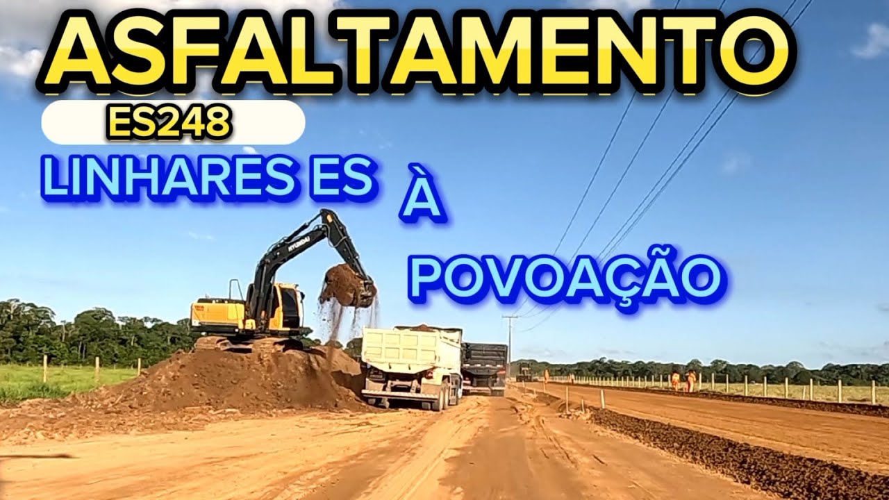 OBRAS DE ASFALTAMENTO NA ES248 QUE LIGA O CENTRO DE LINHARES À POVOAÇÃO #linhares #povoação #obras