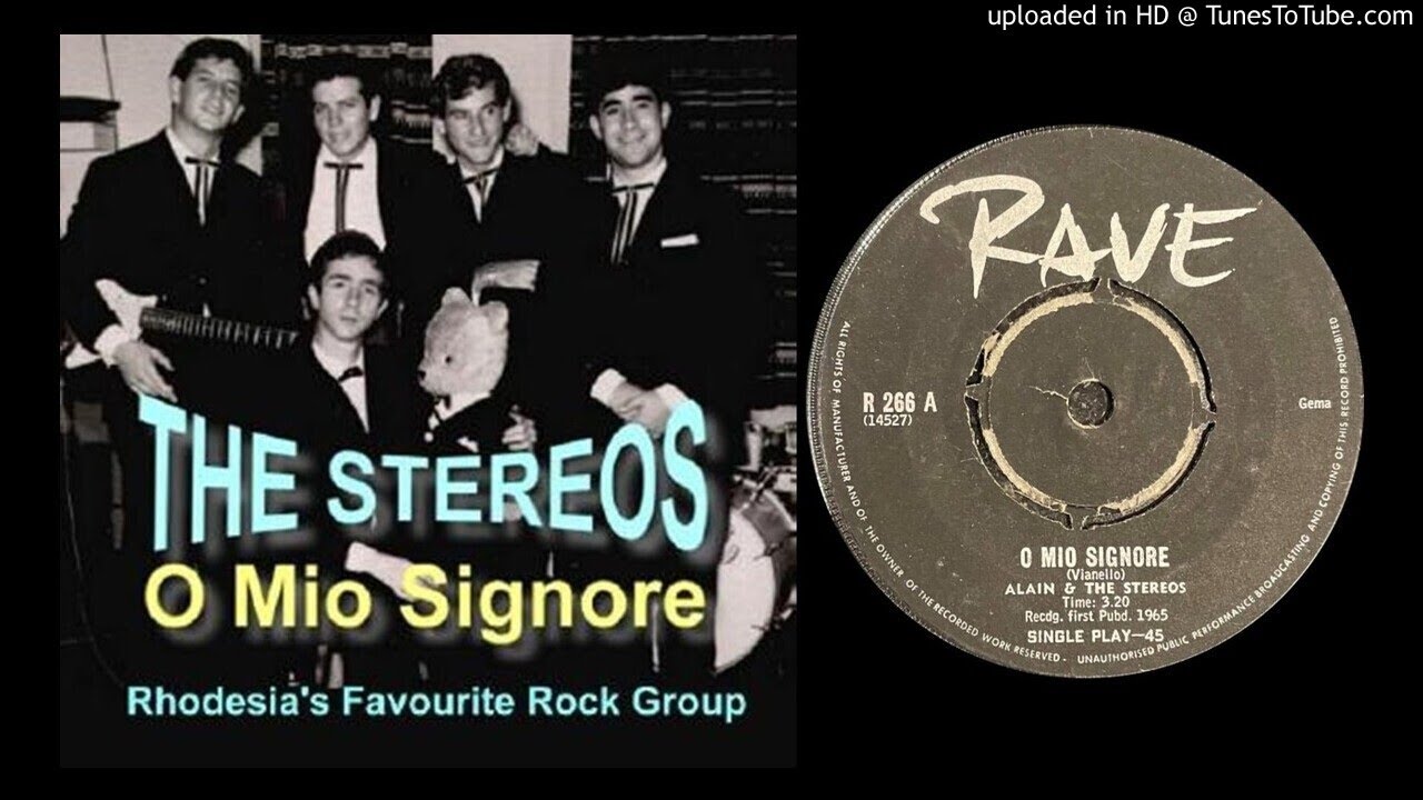 Alain & The Stereos - O Mio Signore
