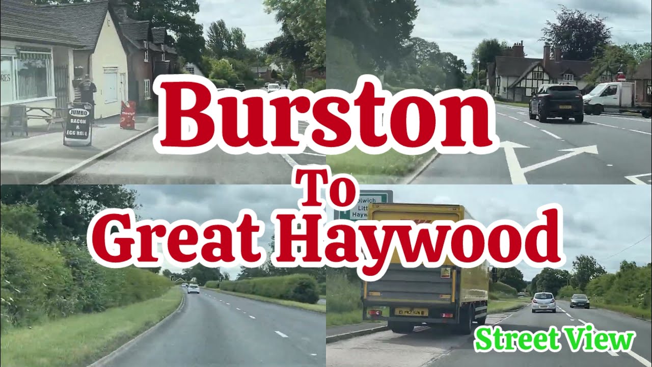 Burston To Great Haywood | Street View | 2026