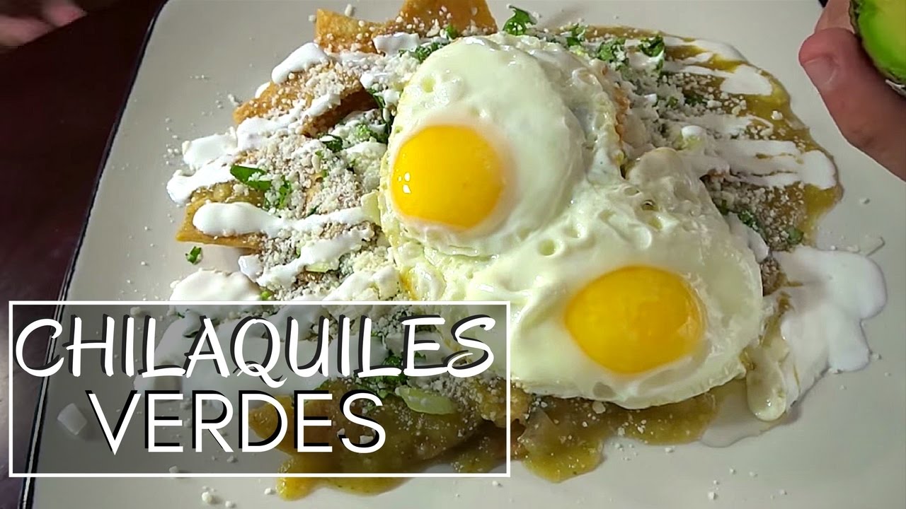 Chilaquiles Verdes con Huevo | La Capital