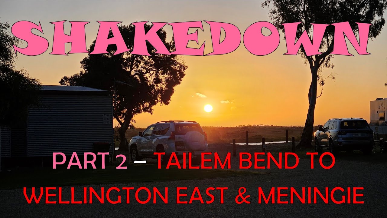 2025-10-09 (Thu) Tailem Bend to Wellington East and Meningie (Part 2) - Jayco 20-5