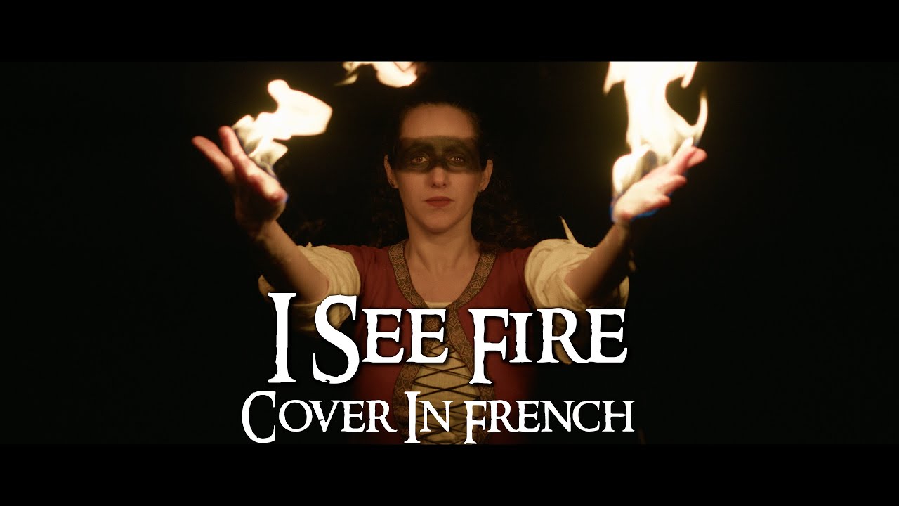 🇫🇷 I SEE FIRE (ED SHEERAN) - adaptation française par COVER IN FRENCH