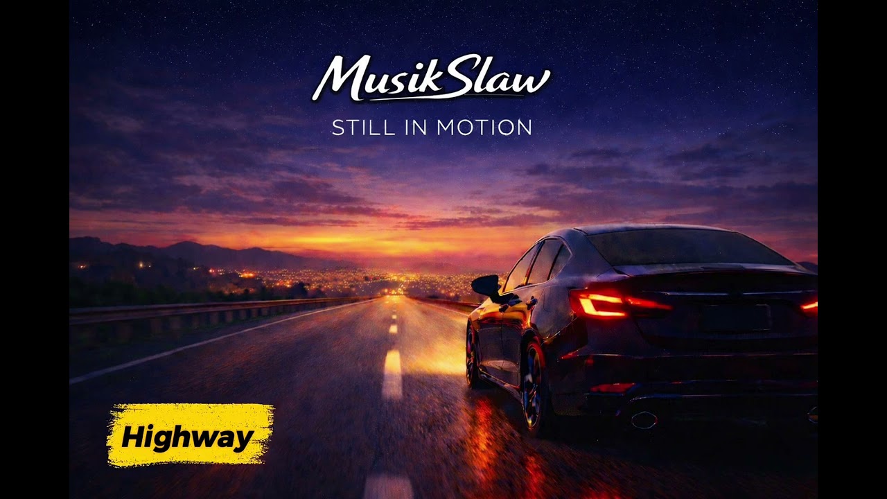 MusikSlaw - HIGHWAY 