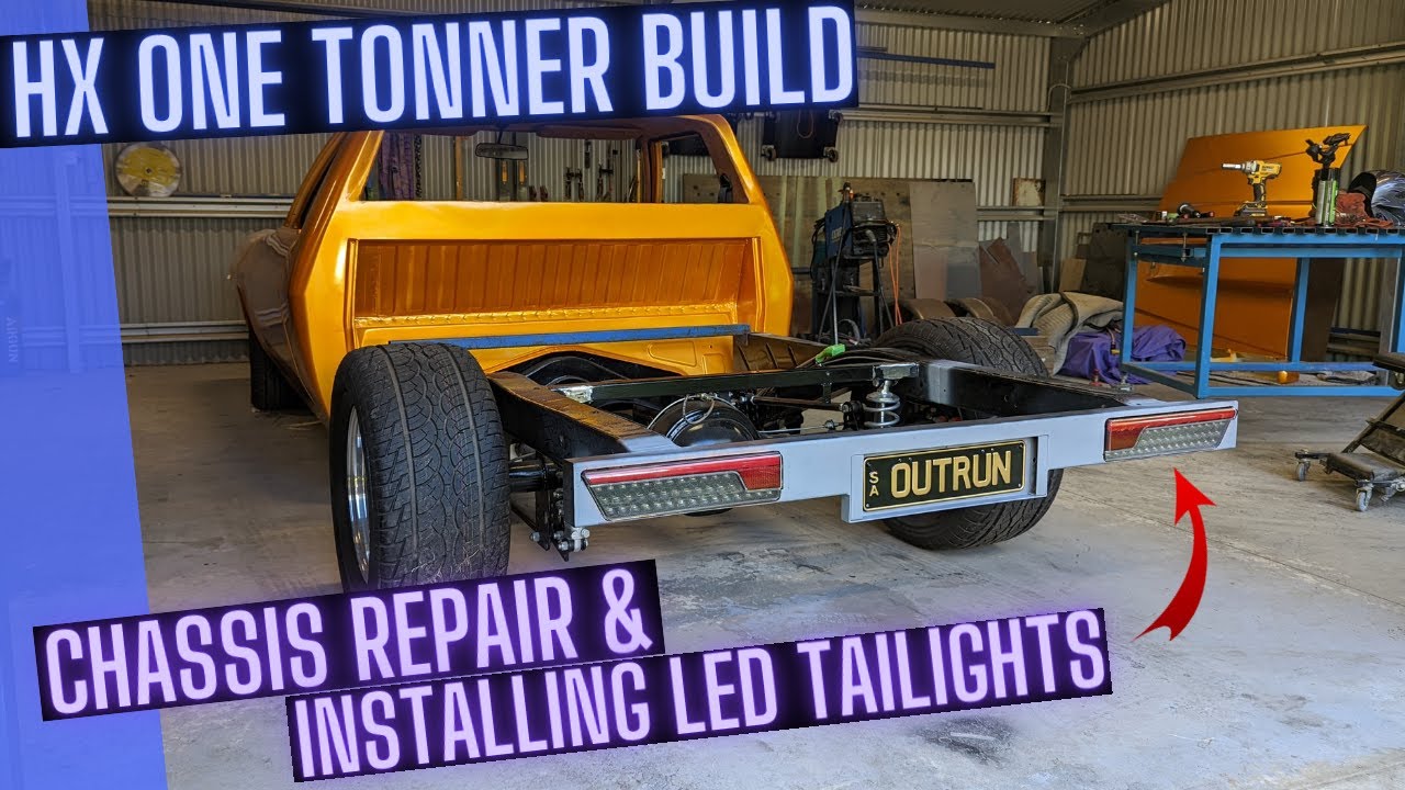 Repairing the Chassis & Installing LED Tail Lights / Number Plate - HX One Tonner Build