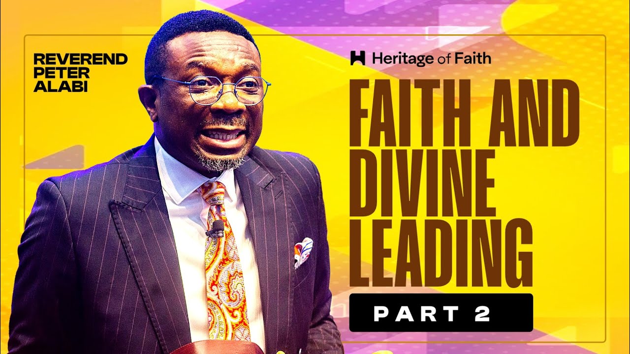 Faith and Divine Leading - Part 2 | Rev Peter Alabi | 11th January 2026