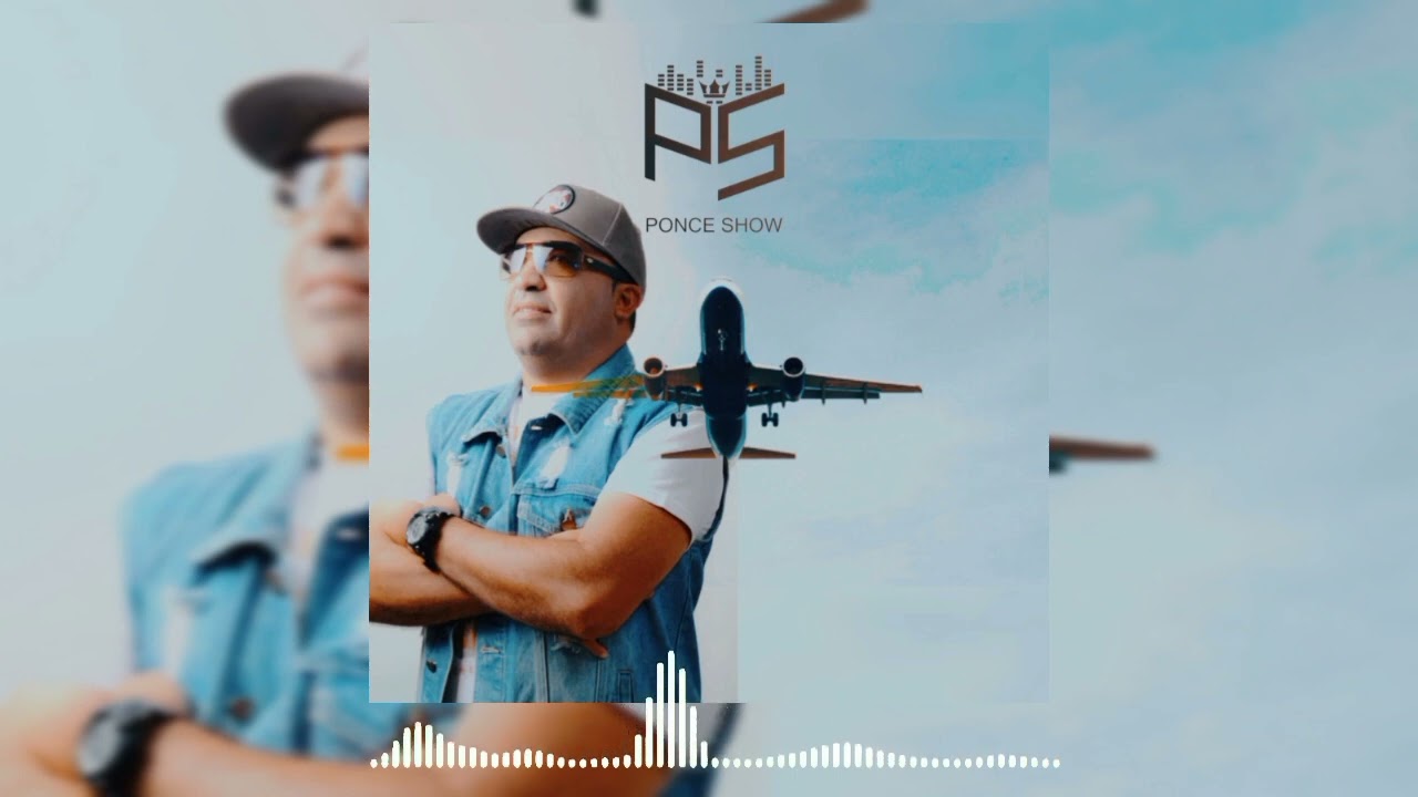 PonceShow - Modo Avión (Visualizer Oficial)