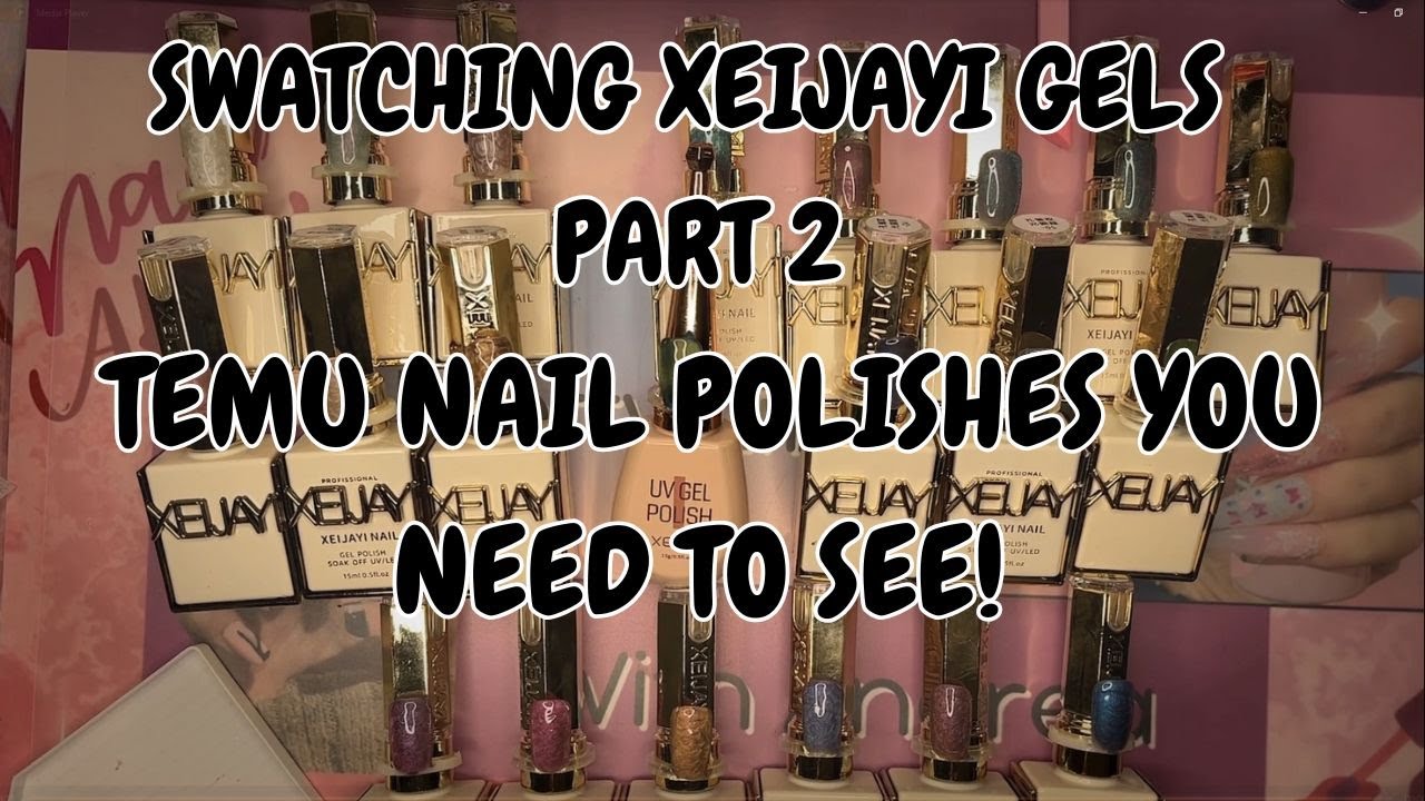 Свотчи гелевой коллекции XEIJAYI ЧАСТЬ 2💅 Лаки для ногтей Temu, которые вам НУЖНО увидеть!