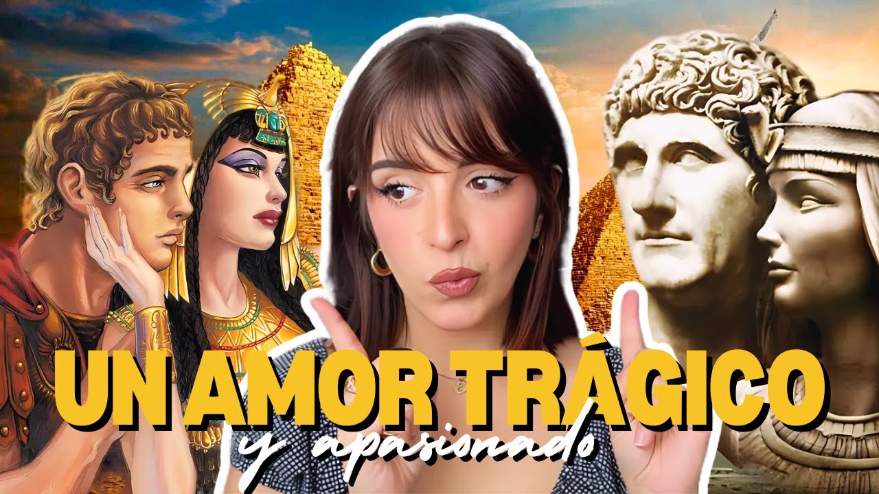 CLEOPATRA Y MARCO ANTONIO: Historia, Poder y Traición