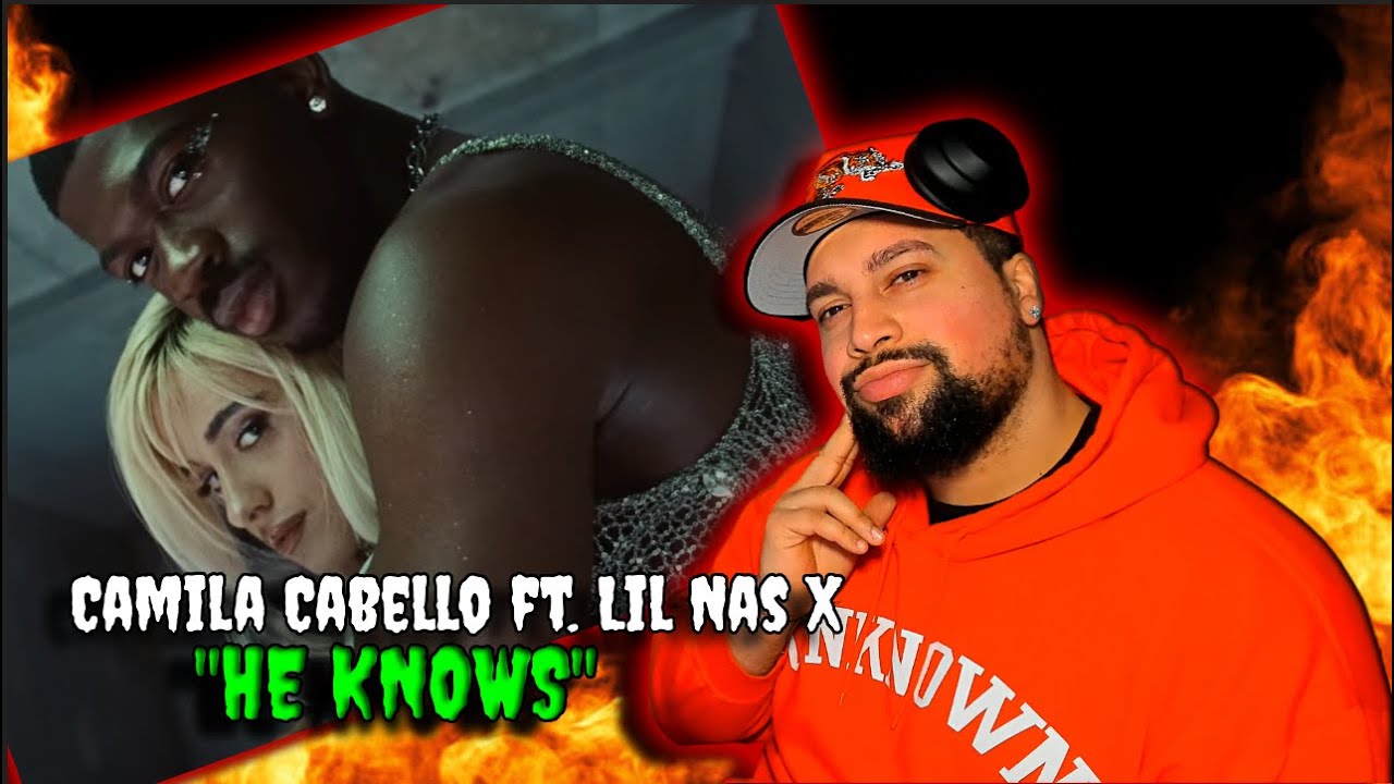 FIRST TIME LISTENING | Camila Cabello - HE KNOWS (ft. Lil Nas X) | DOPE