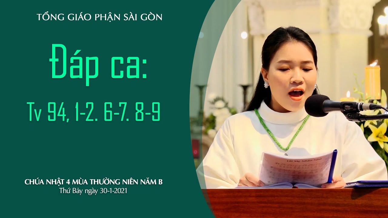 Đáp ca: Thánh Vịnh 94, 1-2. 6-7. 8-9 - CN 4 TN B