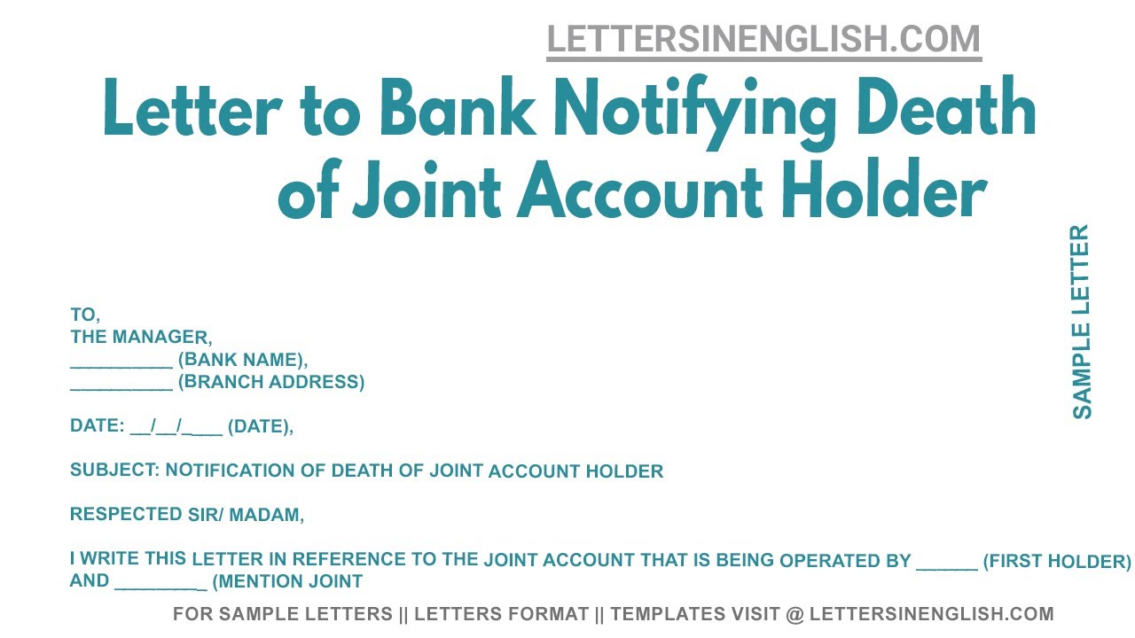Letter To Bank Notifying Death Of Joint Account Holder