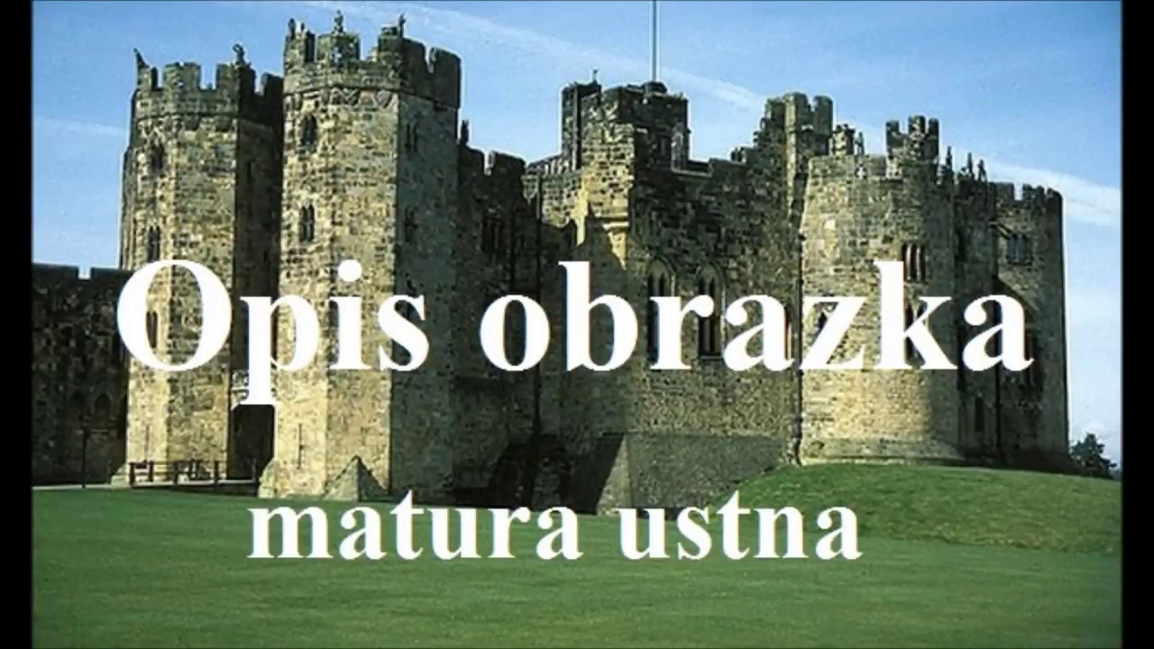 Opis obrazka - język angielski - matura ustna zad. nr 2 - jak skutecznie opisać obrazek