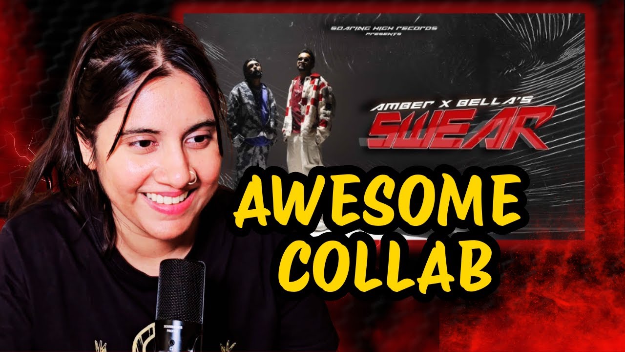 Amber X Bella - Swear Song Reaction | Ashmita Reacts
