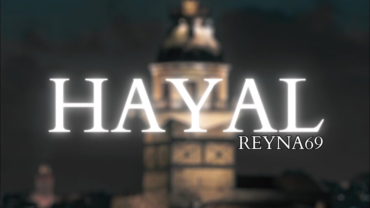 REYNA69 - HAYAL 2023 (Official Music)