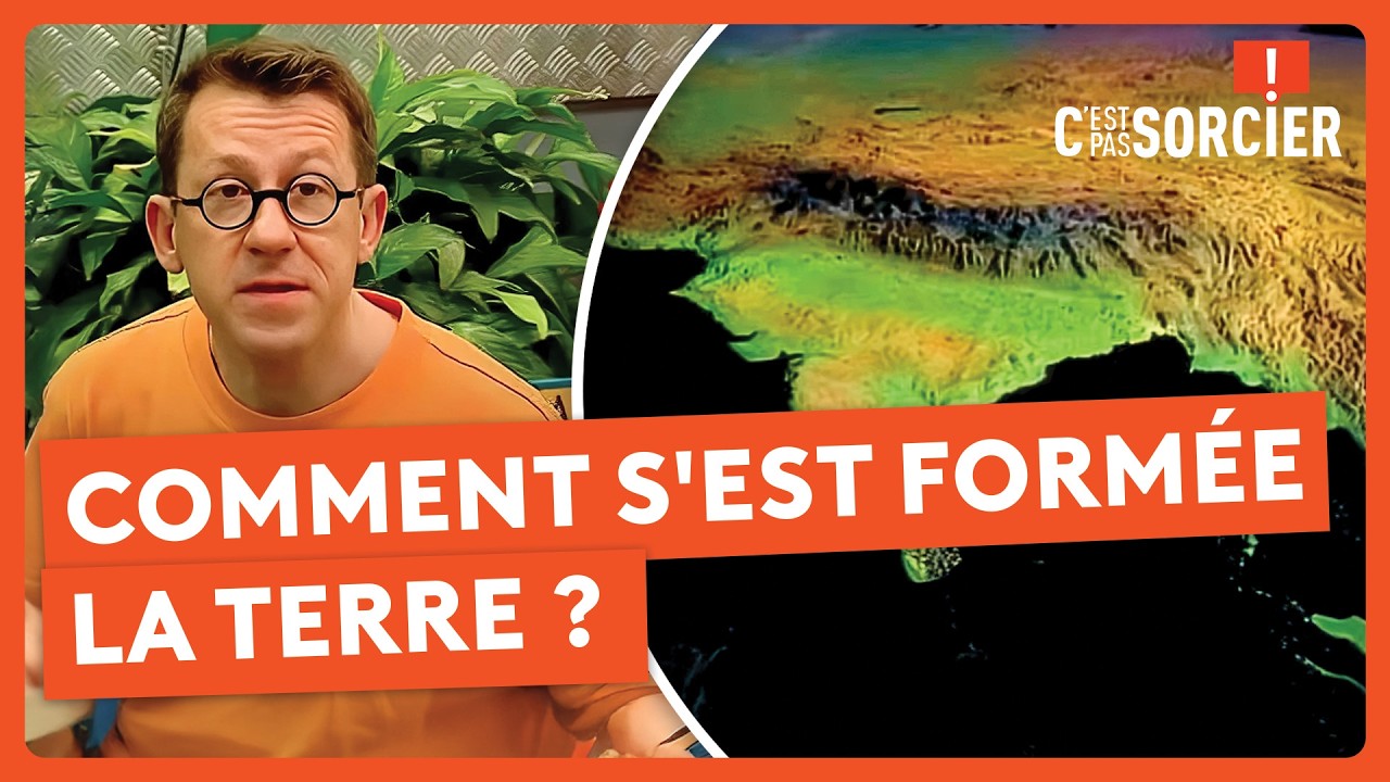 Comment s'est formée la Terre ? : L'Évolution et ses catastrophes - C'est pas sorcier