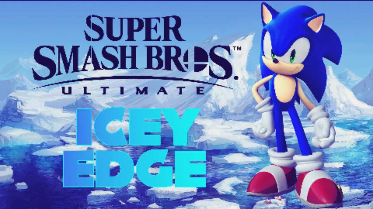 Icey Edge - Sonic SSBU Montage