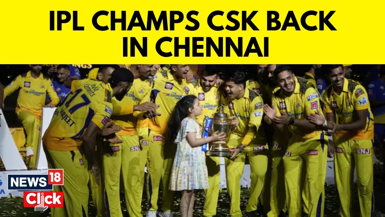MS Dhoni's CSK Arrive In Chennai After Historic IPL 2023 Triumph | English News | News18