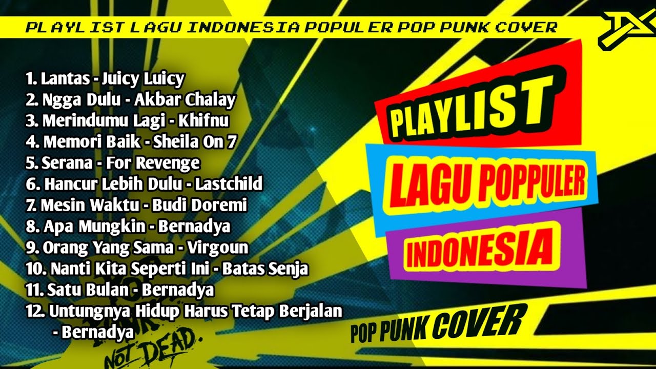 PLAYLIST POP PUNK COVER LAGU TERPOPULER INDONESIA vol. 3 🤟 BY TOXI DOXI