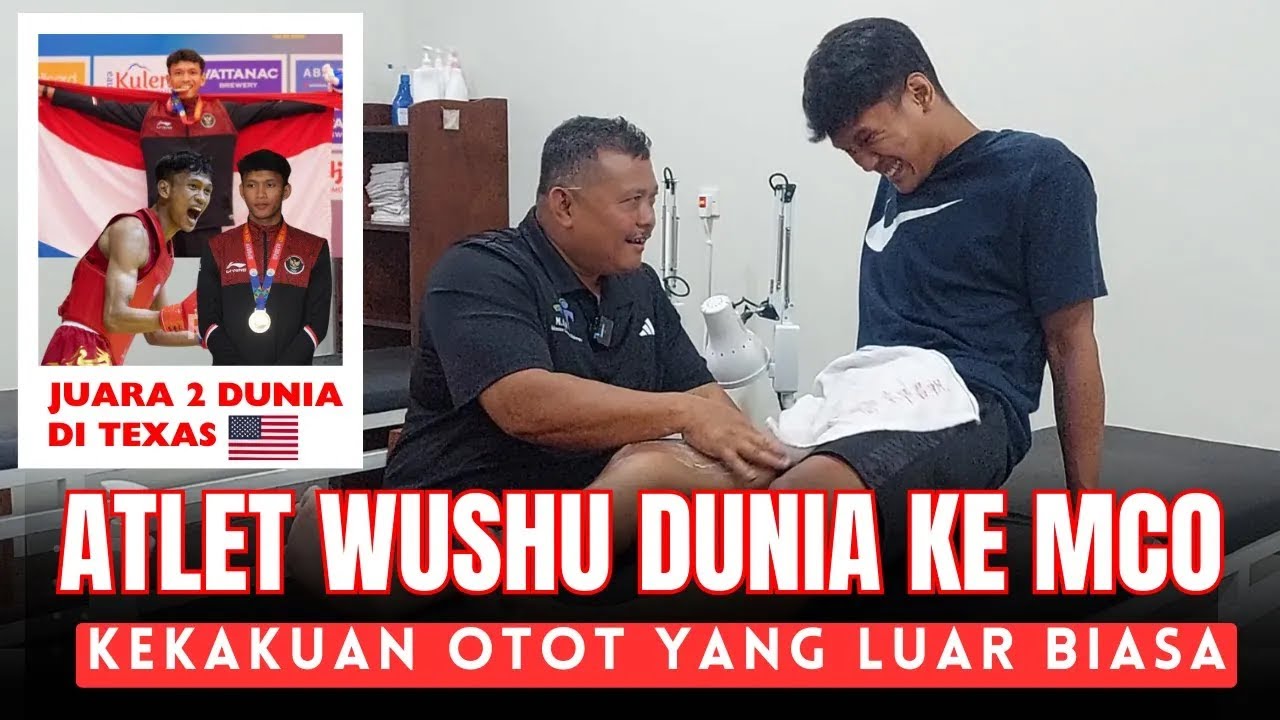 ATLET WUSHU DUNIA KE MCO KARENA KEKAKUAN OTOT YANG LUAR BIASA - MCO ARIF
