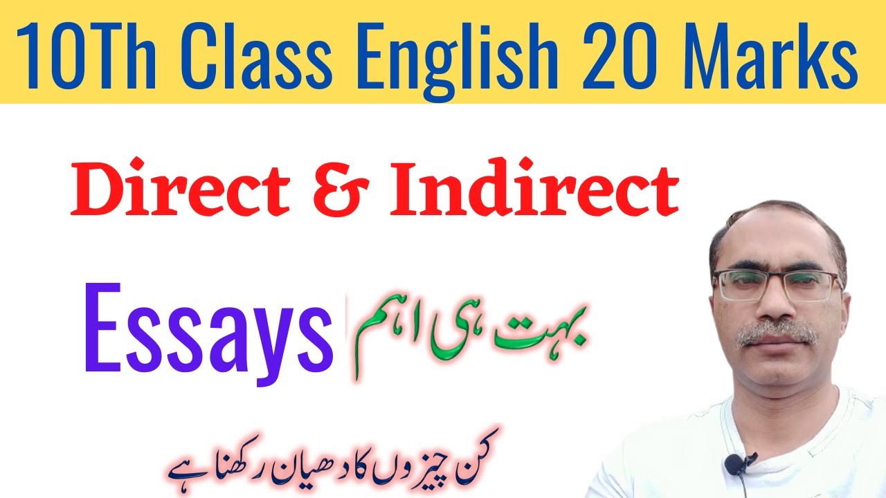 Essay, Direct And Indirect || 10Th Class English Paper 2024 || Class 10 English