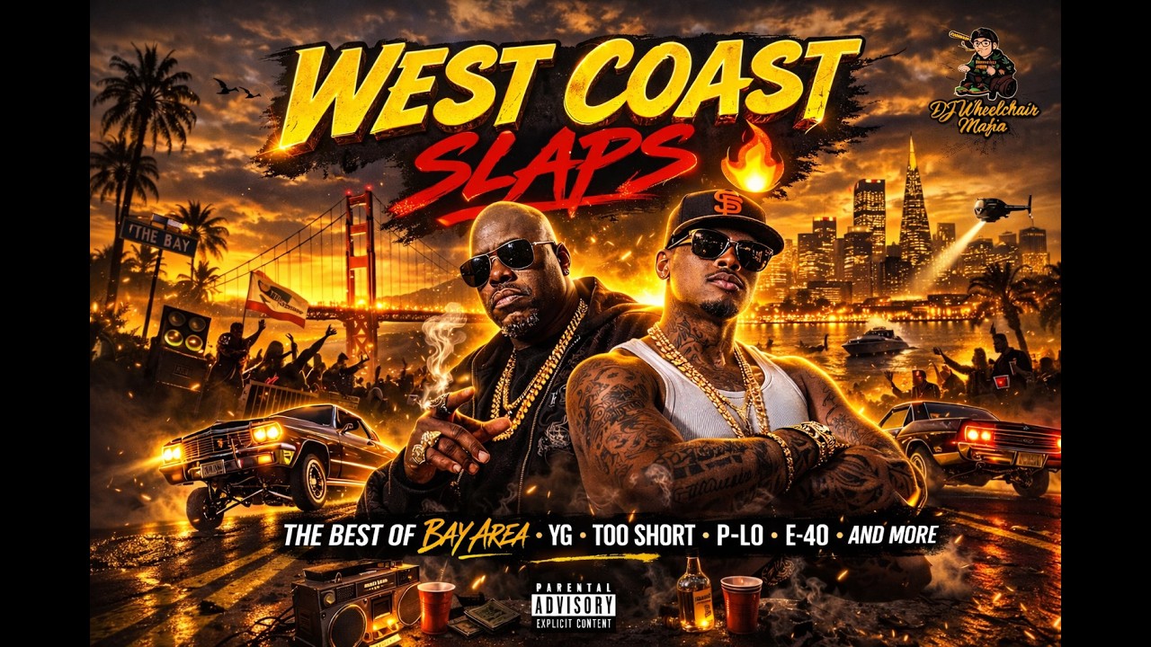 West Coast Slaps 2026: P-Lo, Too $hort, YG & Bay Area Bounce | DJ Wheelchair Mafia