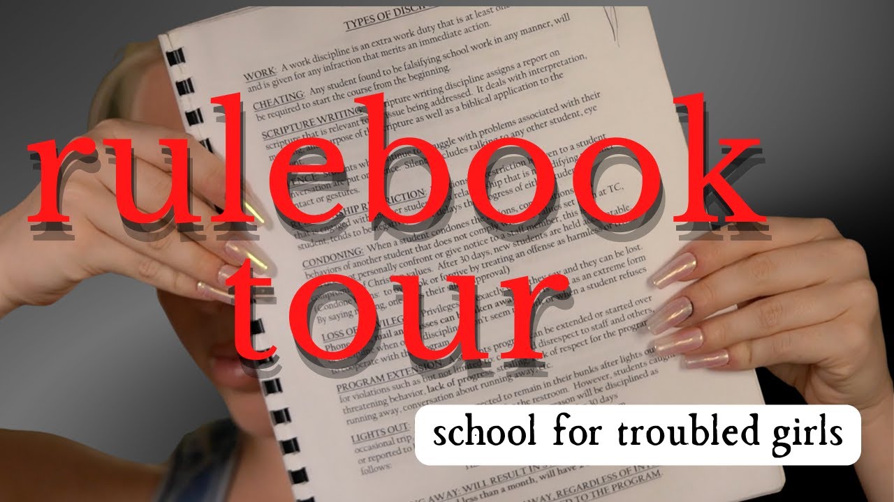 Rulebook tour from the school for troubled girls - PT 1