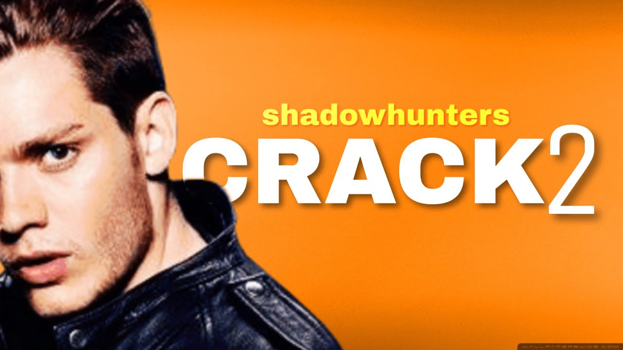shadowhunters_crack2