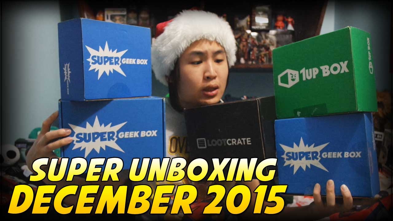 Super Unboxing: 1Up Box, Super Geek Box, & Loot Crate! (December 2015)