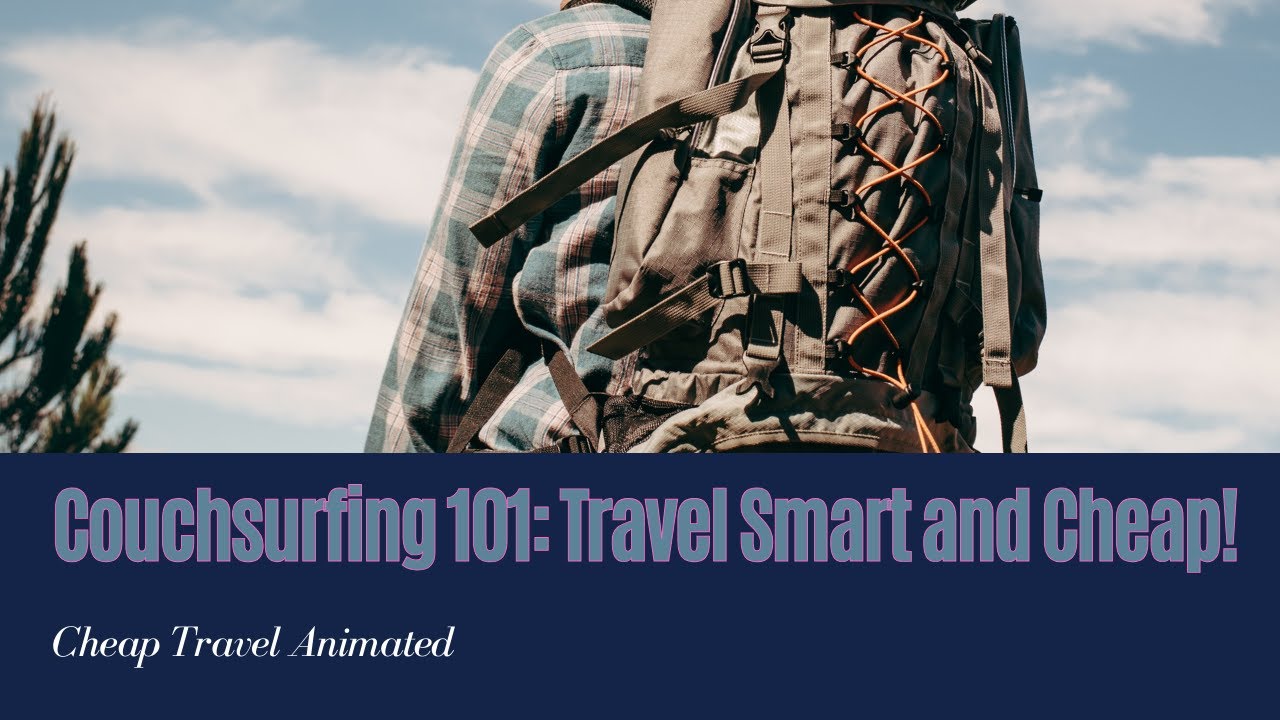 Couchsurfing 101: Travel the World, Make Friends, and Save Money! 🌍🛋️
