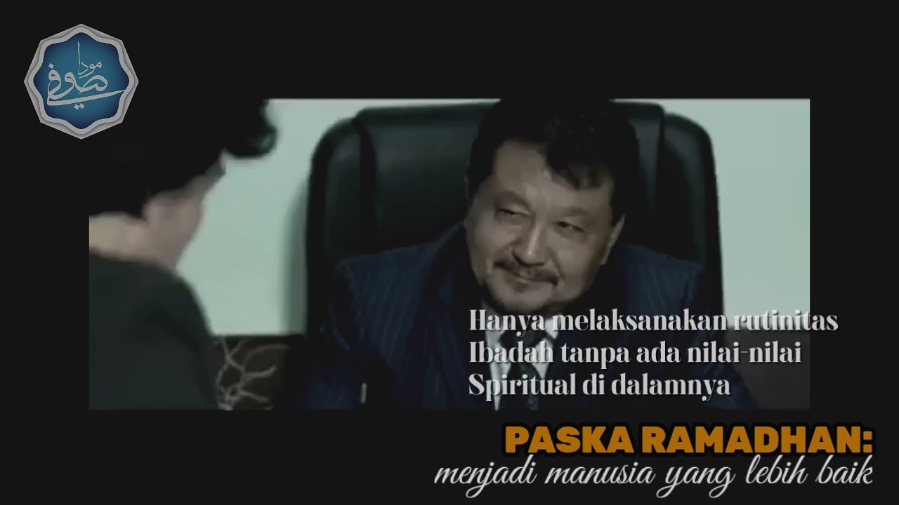 Paska Ramadhan: Menjadi Manusia Yang Lebih Baik - Abuya Sayyidi Syekh Ahmad Sufimuda