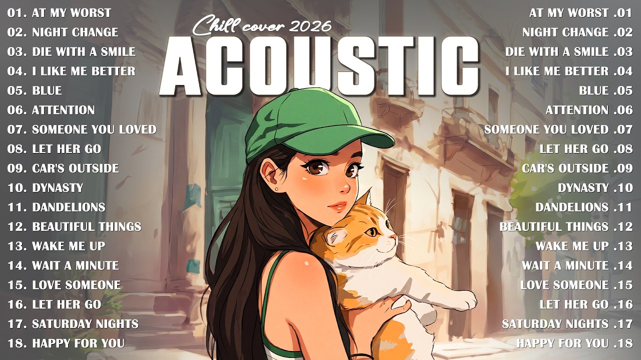 Acoustic songs 2026 🌸 Romantic Acoustic Songs with Lyrics 2026 💕Hot Chill Love Songs 2026