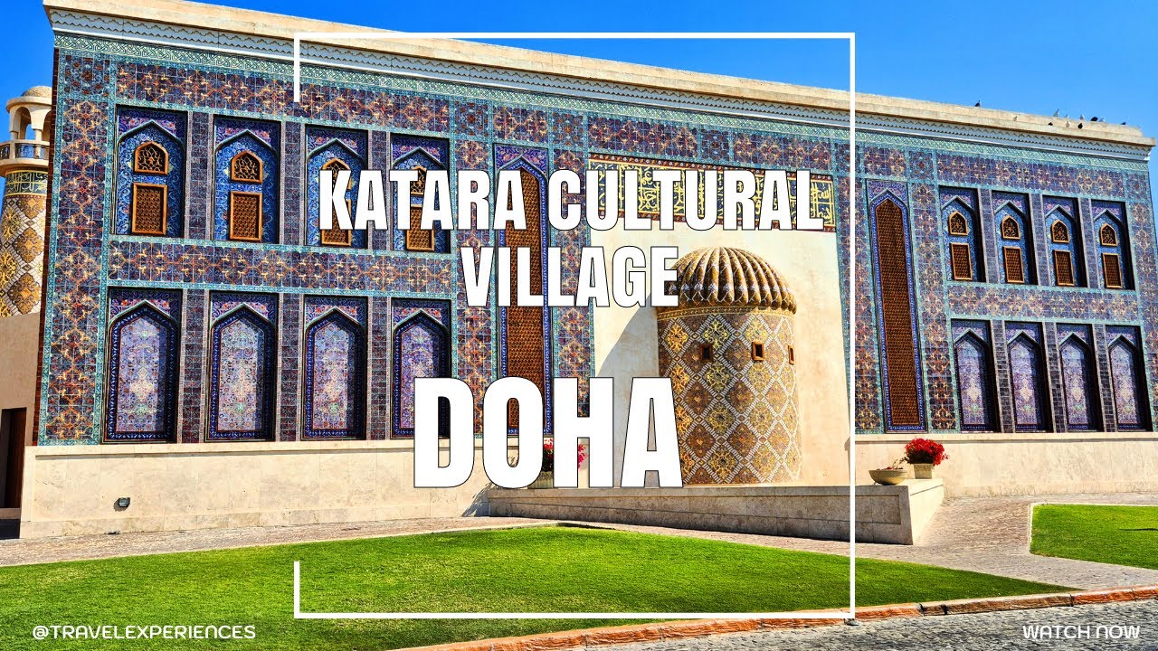 Doha - Katara Cultural Village