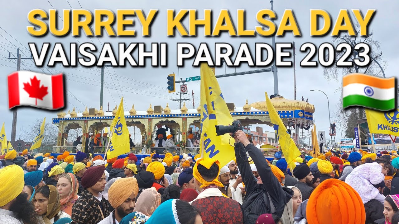 🇨🇦 🇮🇳 Surrey Vaisakhi Parade 2023 Celebrations (Khalsa Day) | Surrey, BC Canada | April 22, 2023