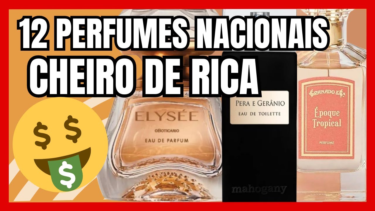 🤑🤑 12 PERFUMES NACIONAIS COM CHEIRO DE RICA
