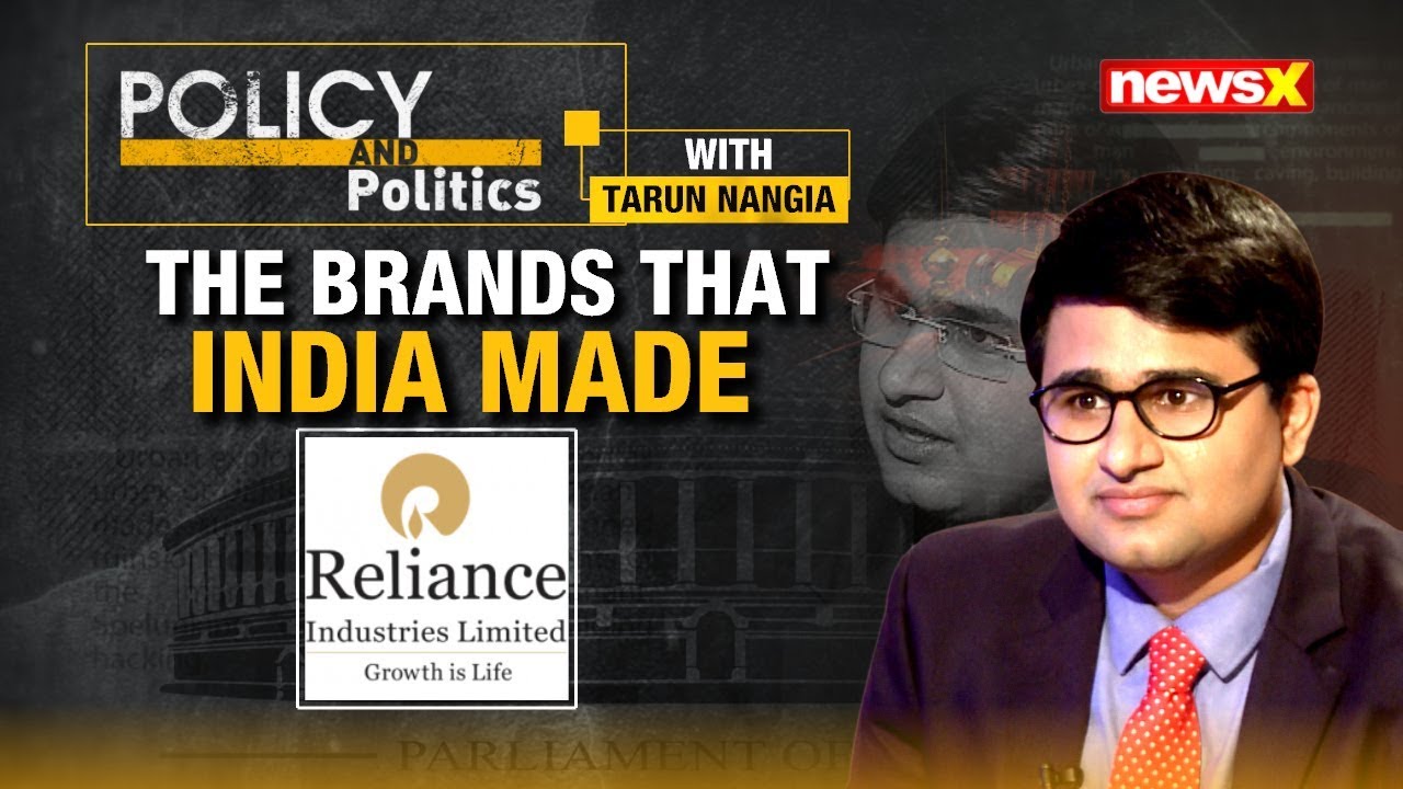 Reliance Industries Ltd : The Brands that India made with Tarun Nangia | NewsX