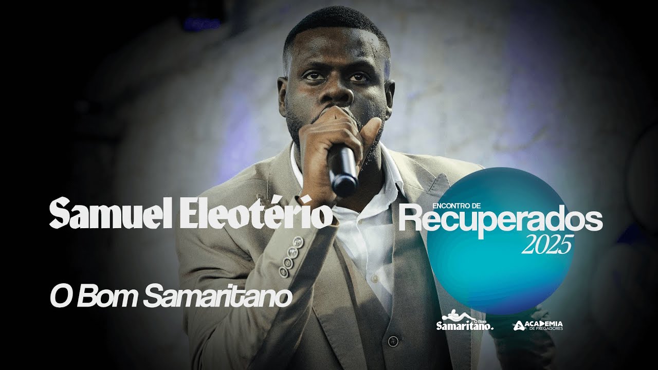 Samuel Eleotério | Encontro de Recuperados 2025