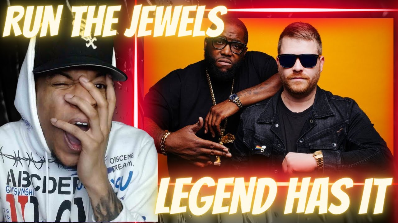 THE NEW PB & J!? FIRST TIME HEARING RUN THE JEWELS - LEGEND HAS IT | REACTION