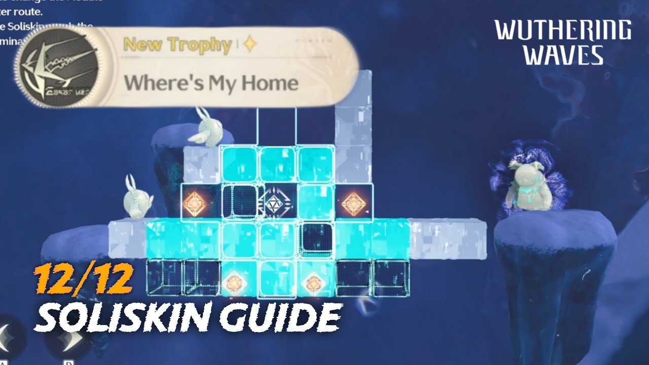 Where's My Home | 12/12 Soliskin Guide • Achievement Wuthering Waves Ver 3.1