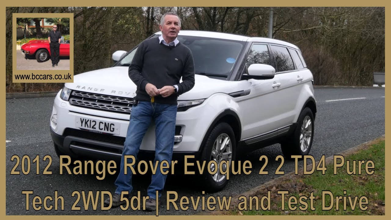 2012 Range Rover Evoque 2 2 TD4 Pure Tech 2WD 5dr | Review and Test Drive