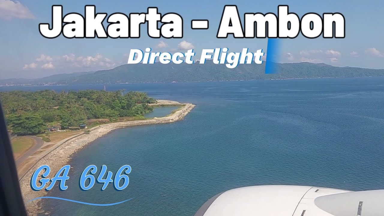 Liburan ke Ambon Naik Garuda Indonesia GA 646