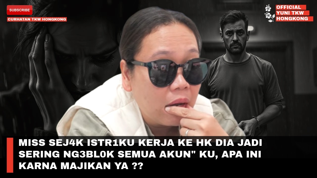 MISS SEJ4K ISTR1KU KERJA KE HK DIA JADI SERING NG3BL0K SEMUA AKUN