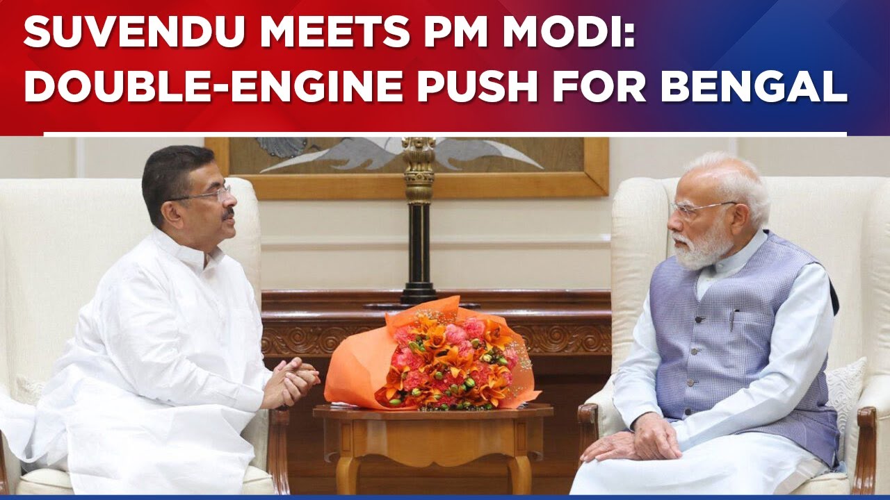 Suvendu Adhikari Meets PM Modi, Promises &lsquo;Double-Engine Growth&rsquo; For West Bengal