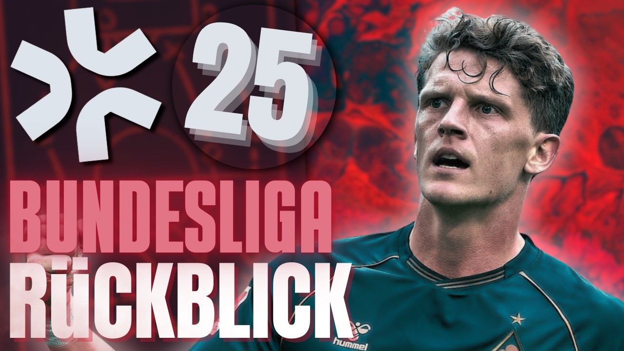 Bundesliga Rückblick 25 | Kaufempfehlungen & ALLE Punkte!🏆🔥