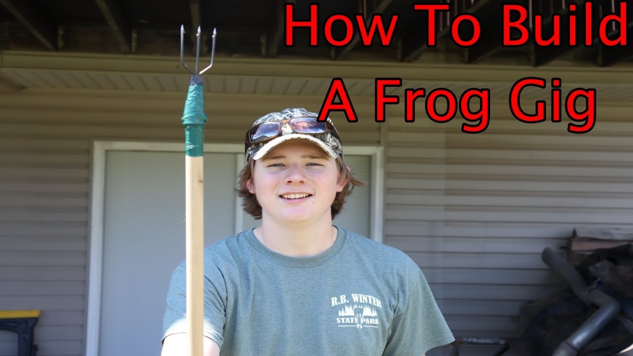 How To Build a Frog Gig