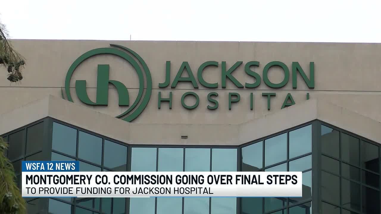 Montgomery County Commission going over final steps to fund Jackson Hospital