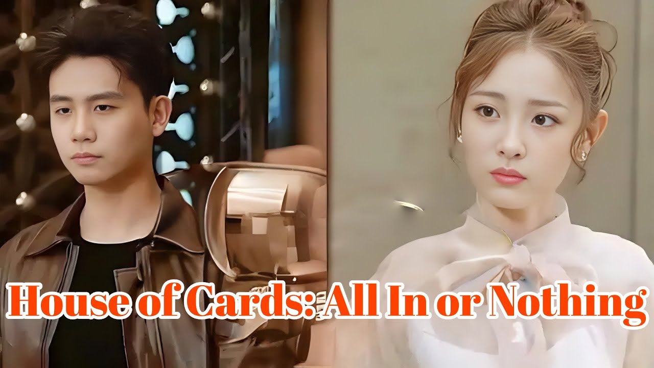 House of Cards: All In or Nothing #drama #romantic #englishdrama #boss #dubbed